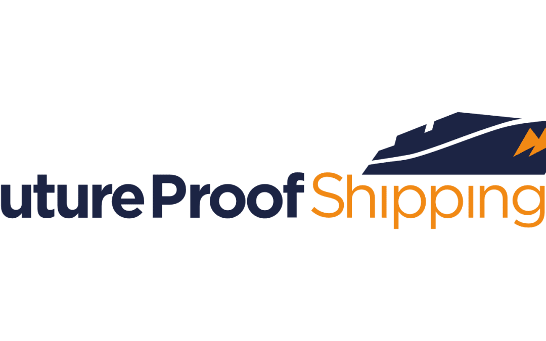 Future Proof Shipping